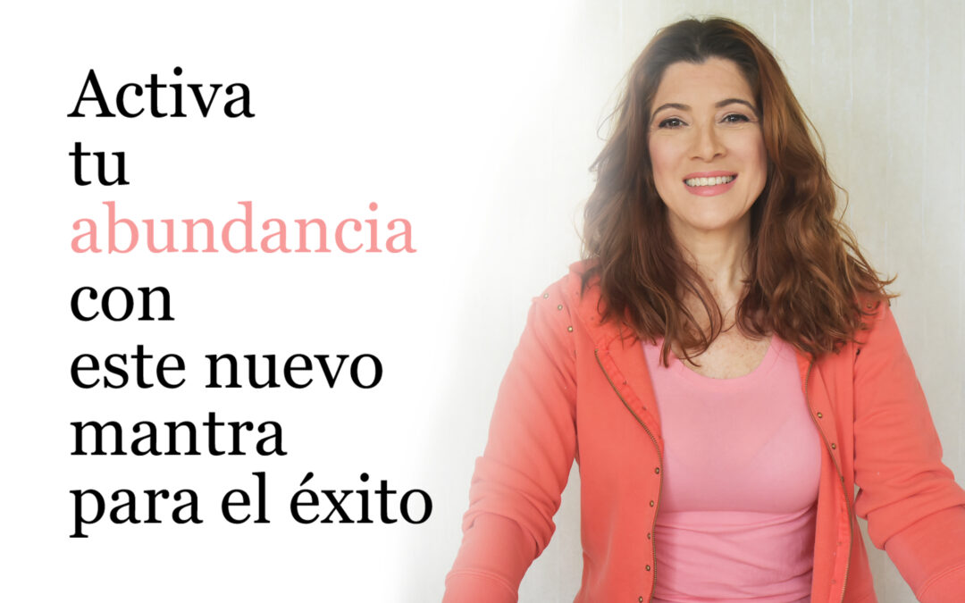 Activa tu abundancia con este nuevo mantra para el éxito | VanessaAndOm